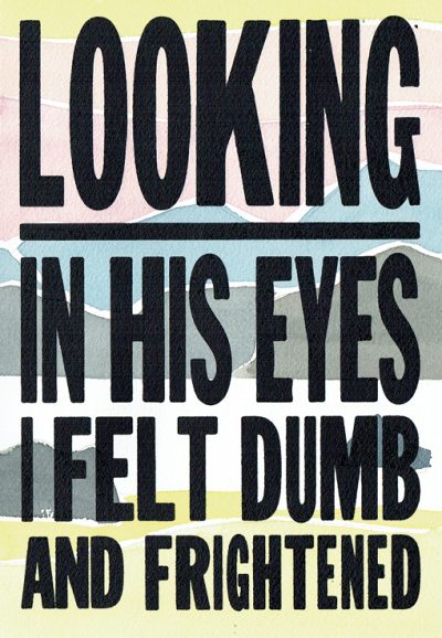 Looking in his eyes I felt dumb and frightened (4/10)