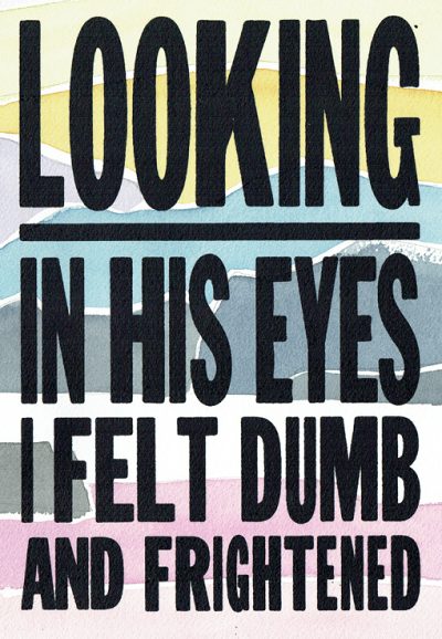 Looking in his eyes I felt dumb and frightened (8/10)